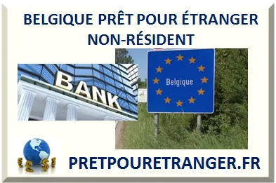 BELGIQUE PRÊT POUR ÉTRANGER NON-RÉSIDENT